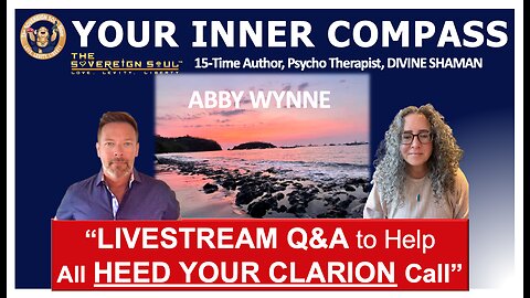 🔥🙌LIVESTREAM🙌🔥Q&A with SHAMAN Abby Wynne on LIVING YOUR SOUL’S SERENITY for Peace & Joy!