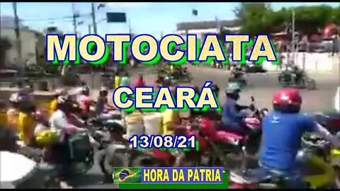 MOTOCIATA NO CEARÁ 13 /08 /21 PRÓ BOLSONARO.