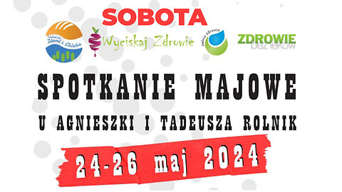 LIVE 25/05/24 | Spotkanie Majowe u Tadeusza Rolnika