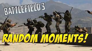 Battlefield 3 - Random Moments 27