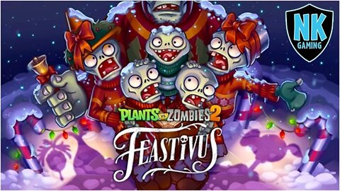 PvZ 2 - Piñata Party - December 18, 2018 - A Very Nighty Feastivus - 2