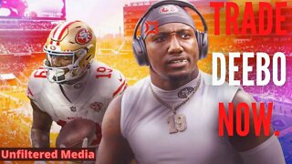 Why 49ers Should TRADE Deebo Samuel NOW!