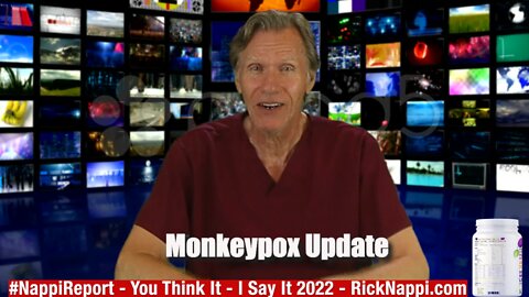 Monkeypox Update with Rick Nappi #NappiReport