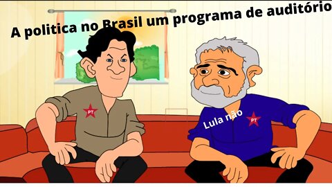 A politica brasileira virou um programa de auditório
