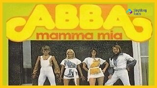 ABBA - "Mamma Mia" with Lyrics