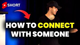 How To INSTANTLY Connect With Someone! ⚠️