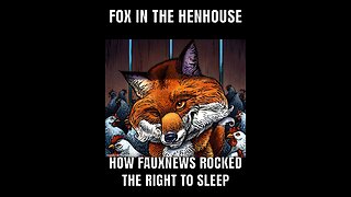 Episode 2: The FauxNews Channel; How FoxNews Rocked the Right to Sleep