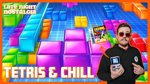 Tetris DX & Chill | Come Hang Out and Chat