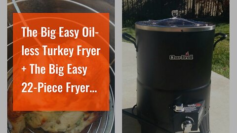 The Big Easy Oil-less Turkey Fryer + The Big Easy 22-Piece Fryer Accessory Kit