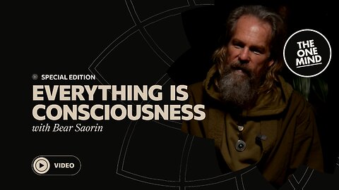 Everything is Consciousness (EP1)