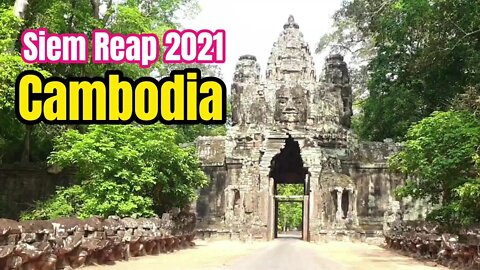 Siem Reap 2021, Temple in Siem Reap, Amazing Tour Cambodia