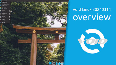 Void Linux 20240314 overview | Enter the void