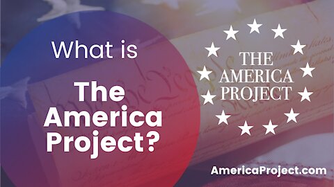 What is The America Project?