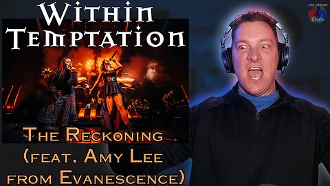 Within Temptation "The Reckoning" 🇳🇱 (ft. Amy Lee of Evanescence) LIVE | DaneBramage Rocks Reaction