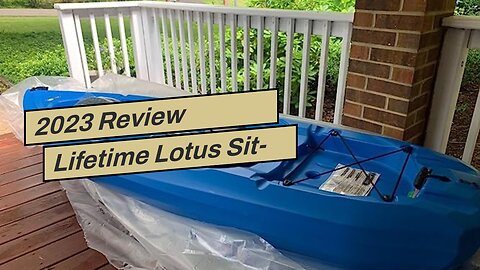 Review Lifetime Lotus Sit-On-Top Kayak with Paddle