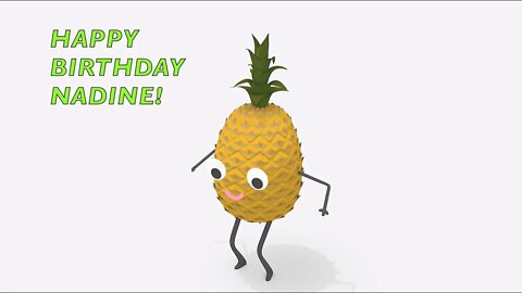 Happy Birthday NADINE! - PINEAPPLE Birthday Song