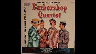 The Hill-Top Four – Barbershop Quartet