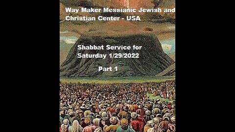 Parashat Mishpatim - Shabbat Service for 1.29.22 - Part 1
