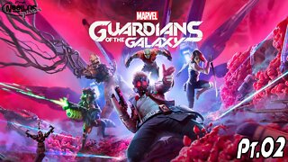 Guardiões da Galáxia da Marvel - Parte 02. [PS4 Pro]