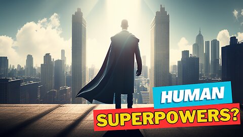Uncovering the SECRETS Behind Superhuman Abilities!