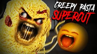 Annoying Fruits-Creepy Pasta Supercut!