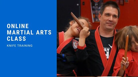 Online Virtual Martial Arts Class - knife training