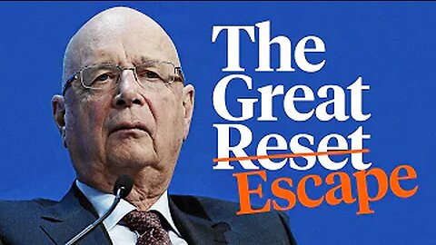 forget the great reset. Embrace the great escape.