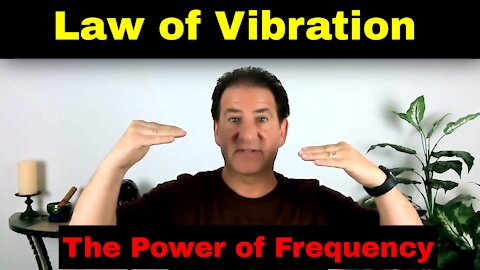 This Will Change the Way the Law of Vibration Works for You | A Visual Illustration