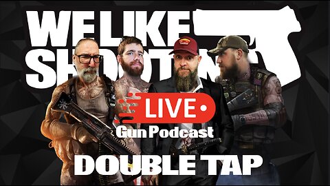 What Is A Podcast - Double Tap 352 (Gun Podcast)