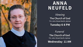 Funeral Service of Sister Anna Neufeld – March 15, 2023