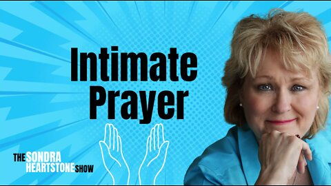 Intimate Prayer