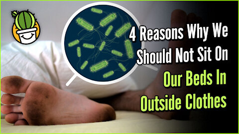 4 Reasons Why We Should Not Sit On Our Beds In Outside Clothes