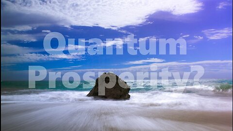 Quantum Prosperity?
