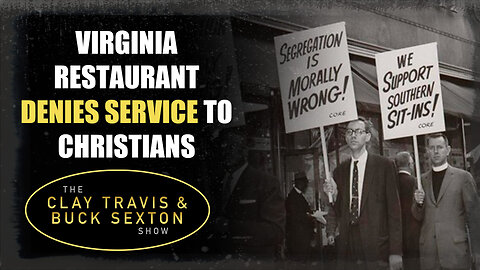 Virginia Restaurant Denies Service to Christians