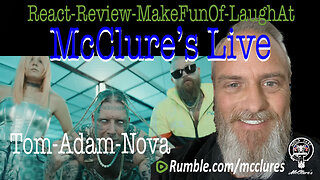 Tom-Adam-Nova McClure's Live React Review Make Fun Of Laugh At