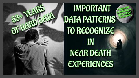 Important Data Patterns to Recognize In Near Death Experiences & Reincarnation Soul Trap Discussed