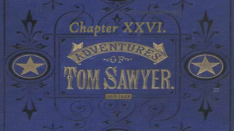 Tom Sawyer Illustrated Audio Drama - Chapter 26