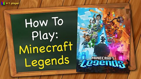 How to play Minecraft Legends