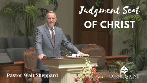 Judgment Seat Of Christ--Wed PM--June 15, 2022