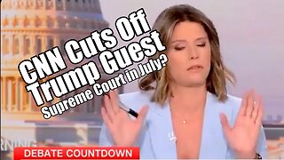 CNN Cuts Off Trump Guest. Supreme Court in July. B2T Show Jun 24, 2024