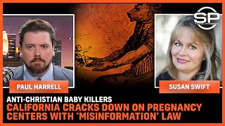 Anti-Christian Baby Killers; California Cracks Down On Pregnancy Centers With ‘Misinformation’ Law