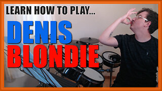 ★ Denis (Blondie) ★ Drum Lesson PREVIEW | How To Play Song (Clem Burke)