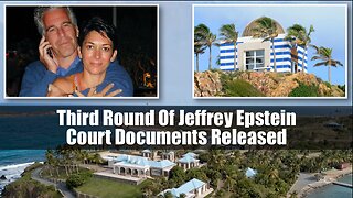 Third Round Of Jeffrey Epstein Court Documents Released