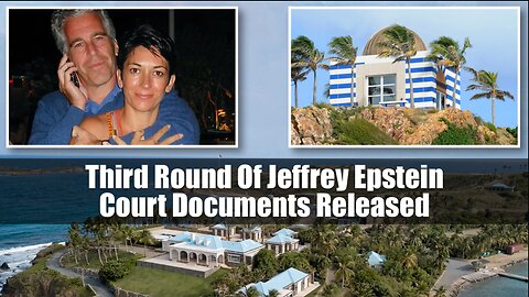 Third Round Of Jeffrey Epstein Court Documents Released