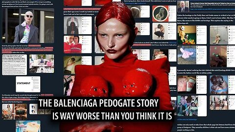 The Balenciaga Pedogate Story is WAY WORSE Than You Think it is!