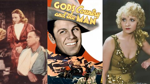 GOD'S COUNTRY AND THE MAN (1931) Tom Tyler, Betty Mack & Al Bridge | Western | B&W