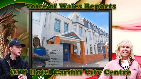 Voice of Wales Reports OYO Hotel Cardiff City Centre