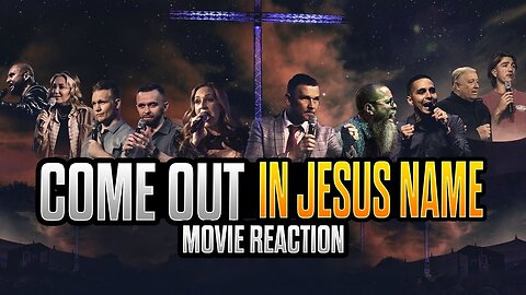 My Reaction to COME OUT IN JESUS NAME Movie