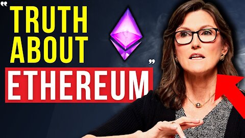 Cathie Wood NO ONE Is Telling You THIS About Ethereum | Updated Ethereum Price Prediction 2021 (NEW)