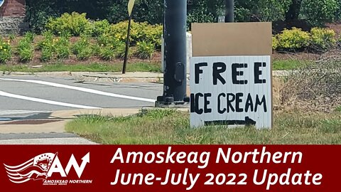 Amoskeag Northern Juneuly 2022 Layout Update - There's no ice cream